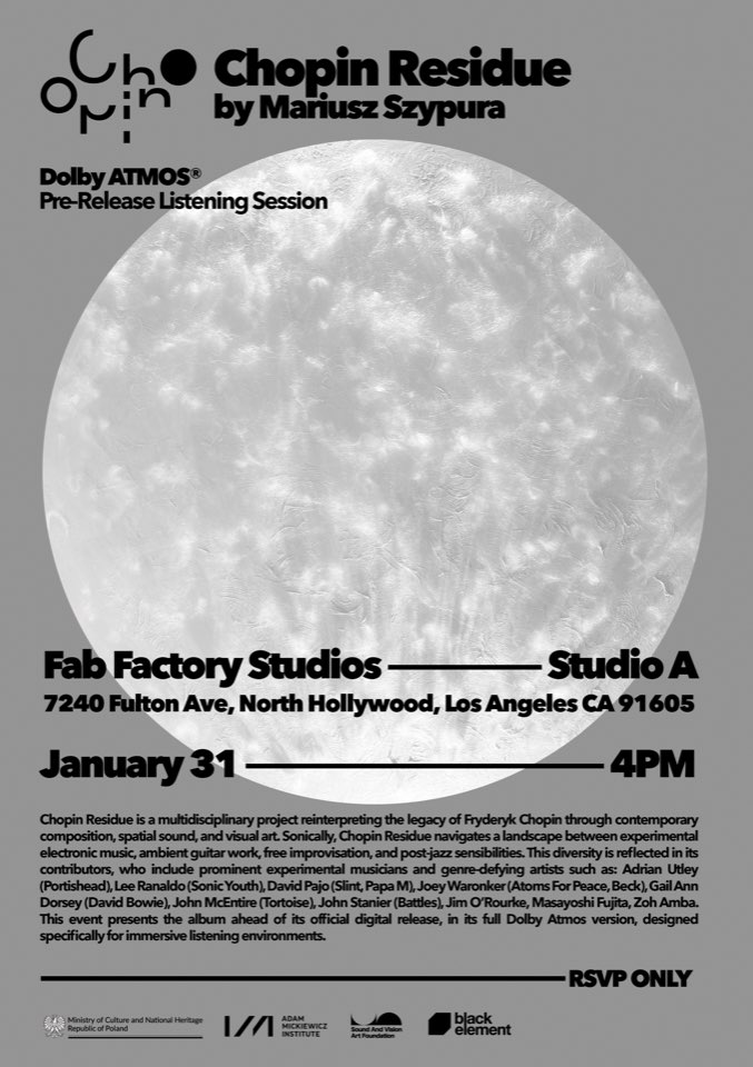 Chopin Residue Dolby Atmos pre-release listening session Los Angeles poster